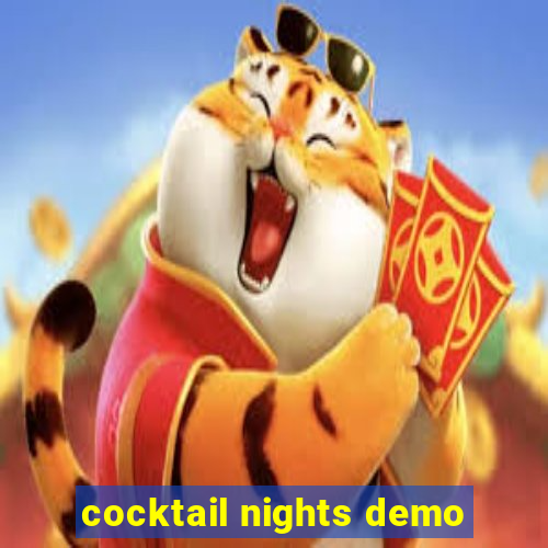 cocktail nights demo